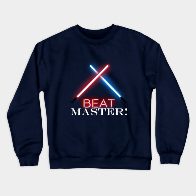 beat master Crewneck Sweatshirt by dragonlord19